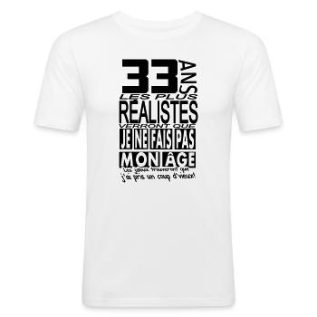 33 ans / anniversaire 33 ans / t-shirt 33 ans - T-shirt près du corps Homme - blanc - Devant - Nik (191cm)