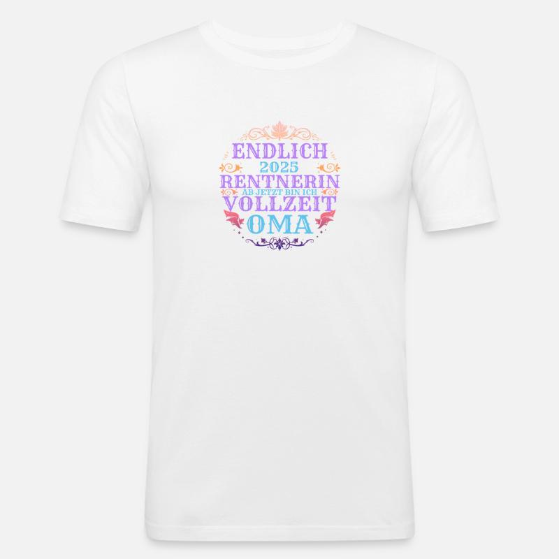 Oma Vollzeit 2025 Geschenkidee - Männer Slim Fit T-Shirt - Weiß