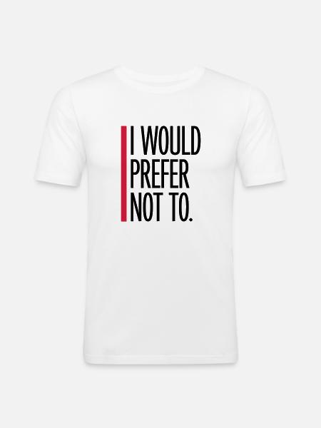 I prefer not to - Men's Slim Fit T-Shirt - white