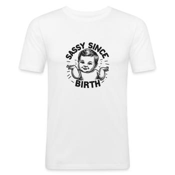 Sassy Since Birth - Men's Slim Fit T-Shirt - white - Front - Nik (191cm)