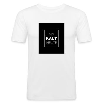 NIX KALT HEUTE - Männer Slim Fit T-Shirt - Weiß - Vorne - Nik (191cm)