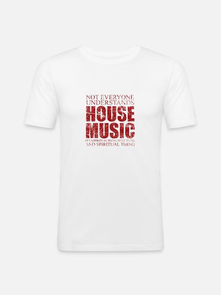 Music Spirituality House Music Gift - Men's Slim Fit T-Shirt - white