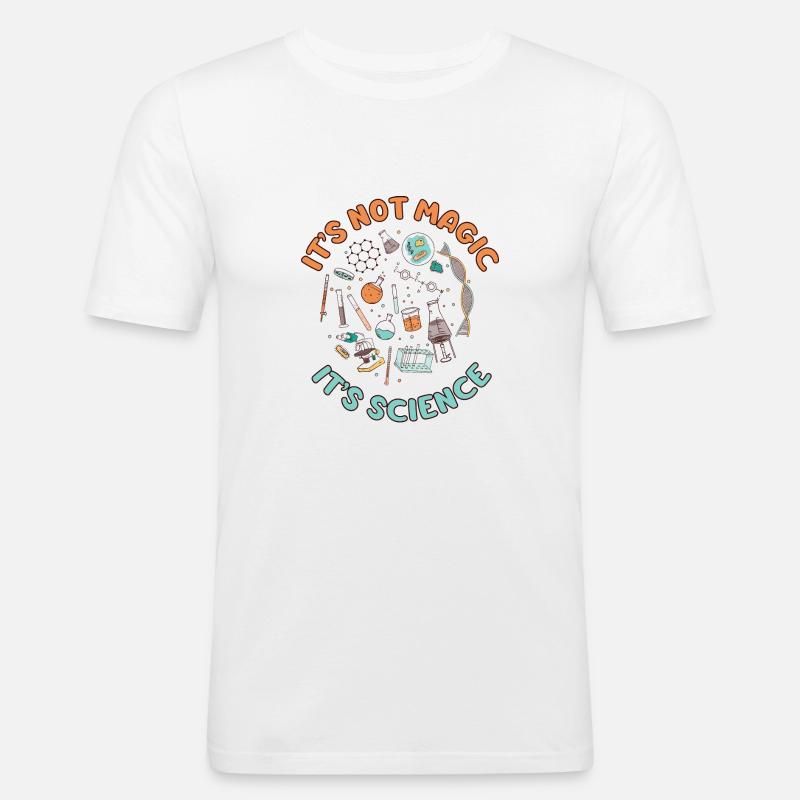 IT'S NOT MAGIC, IT'S SCIENCE - Men's Slim Fit T-Shirt - white