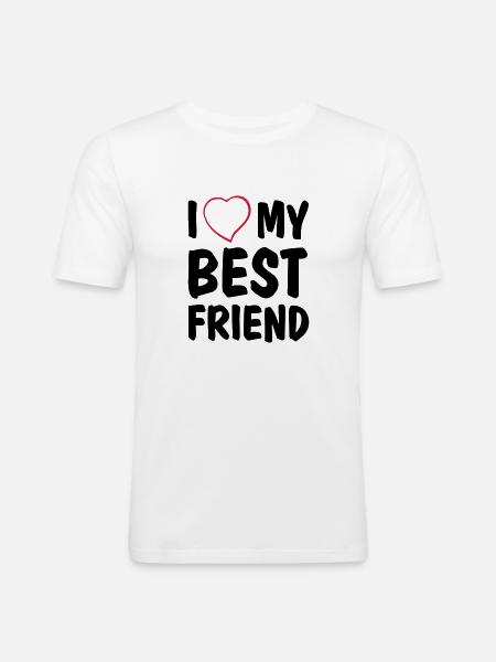 I love my best friend - Men's Slim Fit T-Shirt - white