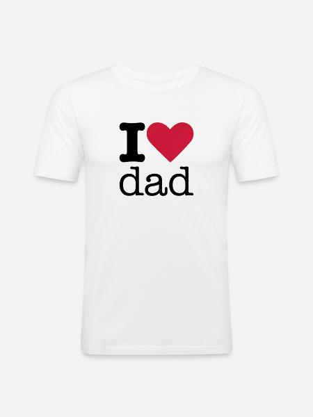 I Love Dad - Männer Slim Fit T-Shirt - Weiß