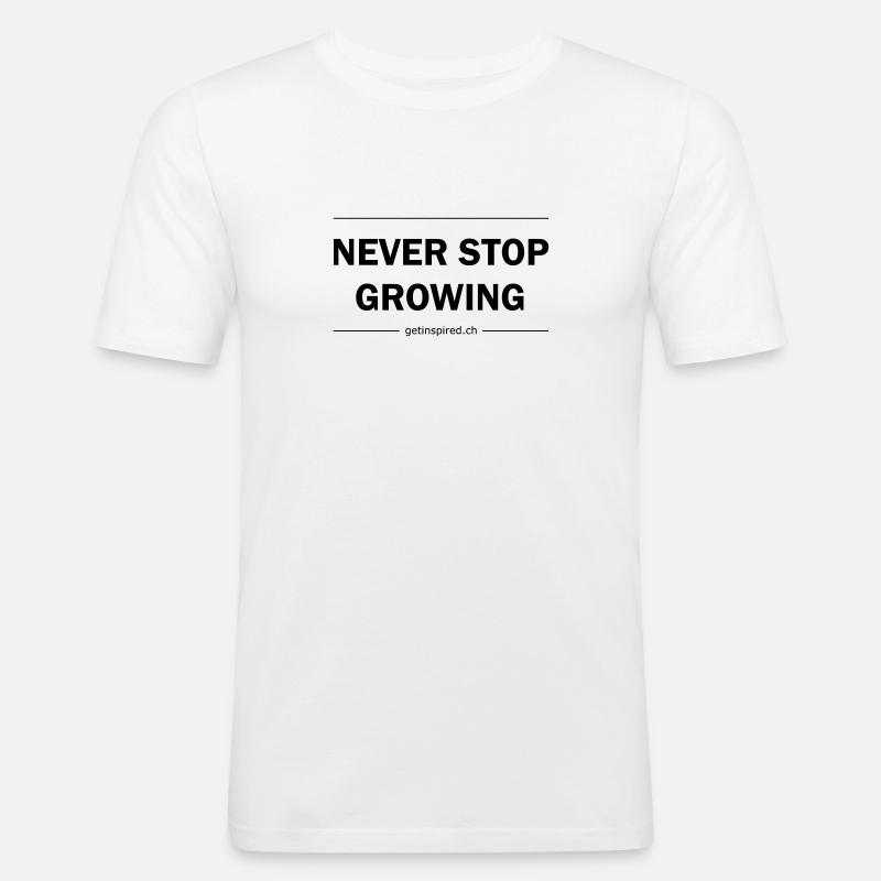 neverstopgrowing - Männer Slim Fit T-Shirt - Weiß