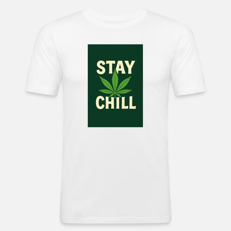 Stay Chill Feuille de Cannabis - T-shirt près du corps Homme - blanc