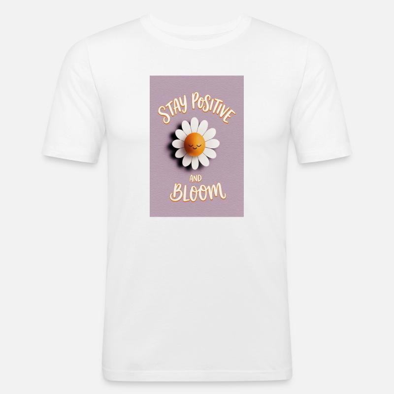 Bleib positiv, Bloom Daisy - Männer Slim Fit T-Shirt - Weiß