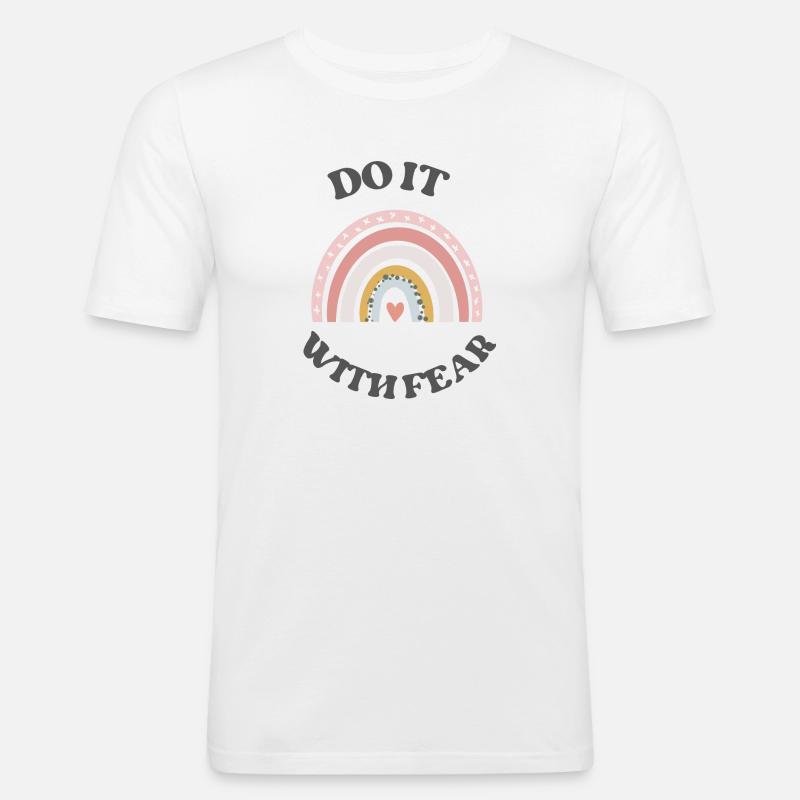 Tun Sie es mit Angst - Männer Slim Fit T-Shirt - Weiß
