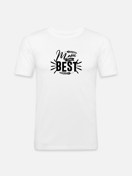Mom knows Best - Männer Slim Fit T-Shirt - Weiß