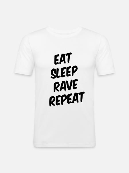 EAT SLEEP RAVE REPEAT - Men's Slim Fit T-Shirt - white