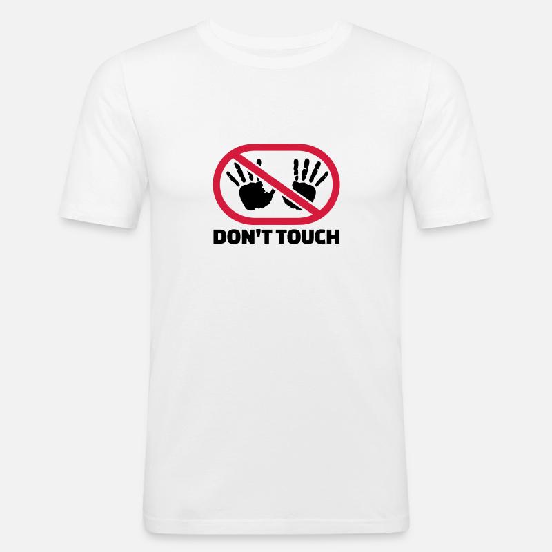 Don't touch - Männer Slim Fit T-Shirt - Weiß