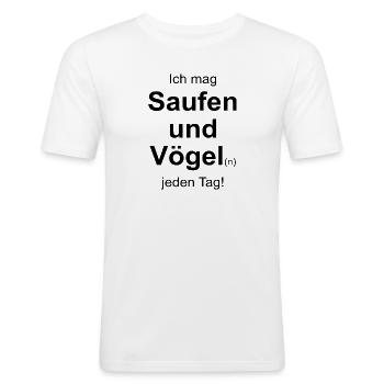 Ich mag saufen und Vögel(n) - Männer Slim Fit T-Shirt - Weiß - Vorne - Nik (191cm)