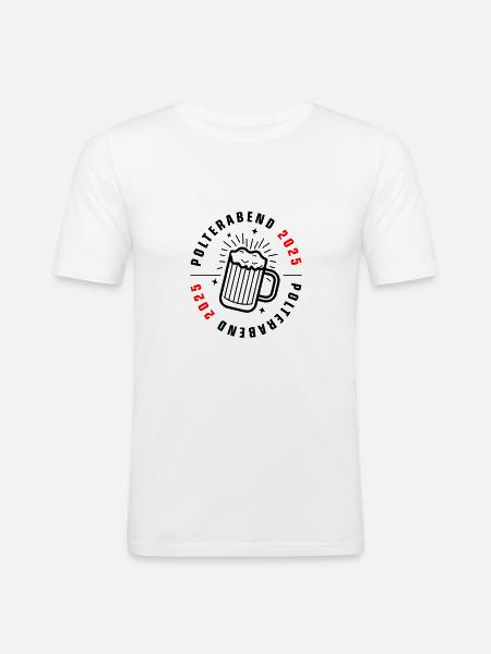 Polterabend 2025 - Männer Slim Fit T-Shirt - Weiß
