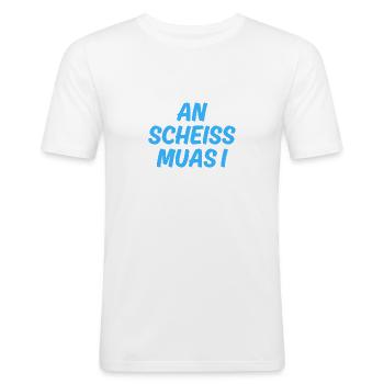 An scheiss muas i - Männer Slim Fit T-Shirt - Weiß - Vorne - Nik (191cm)