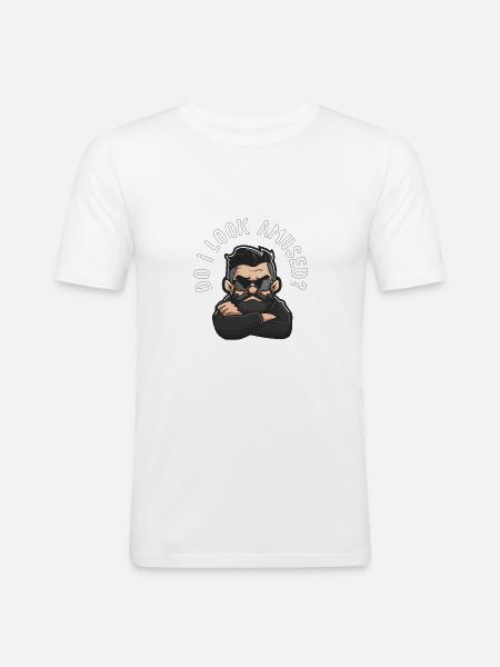 Do I look amused? - Männer Slim Fit T-Shirt - Weiß