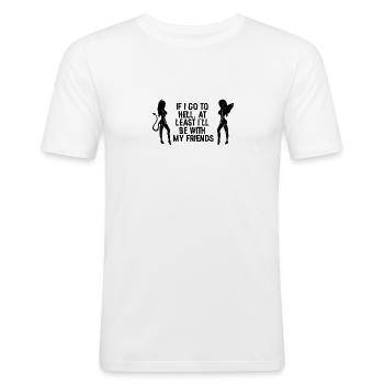 Lustiges snarkastisches Snarky Witz Slogan Zitat - Männer Slim Fit T-Shirt - Weiß - Vorne - Nik (191cm)