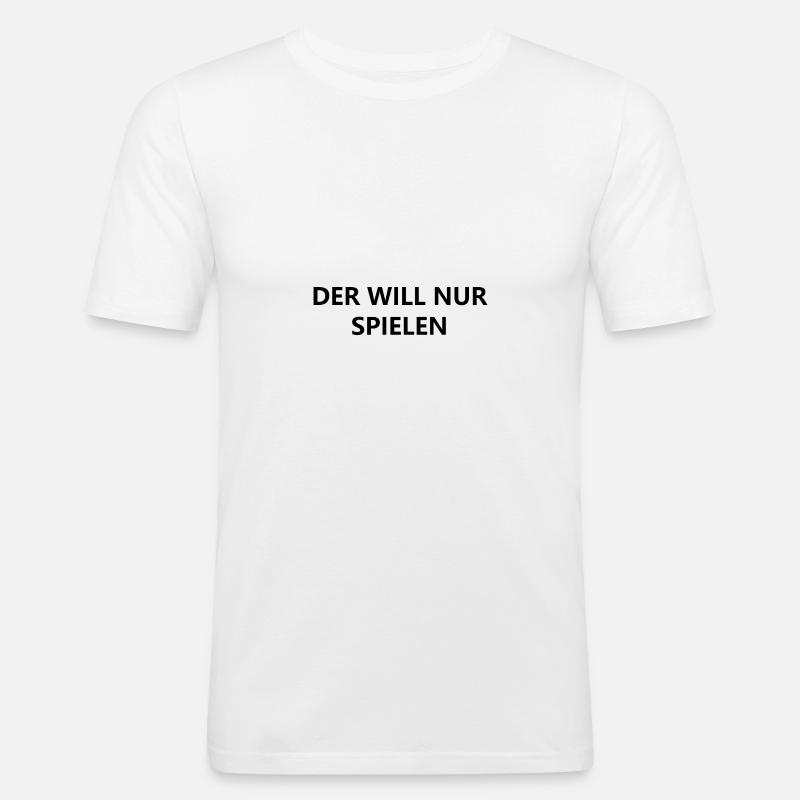 Der will nur spielen - Männer Slim Fit T-Shirt - Weiß