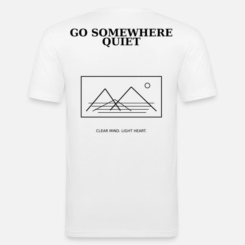 08_go_somewhere_quiet - Männer Slim Fit T-Shirt - Weiß