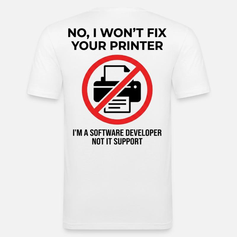 Programmierer: kein IT-Support - Männer Slim Fit T-Shirt - Weiß