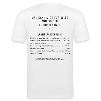 Motivation durch Pauschalen Backprint - Männer Slim Fit T-Shirt - Weiß - Hinten - Nik (191cm)