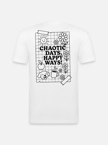 chaotic days - Men's Slim Fit T-Shirt - white