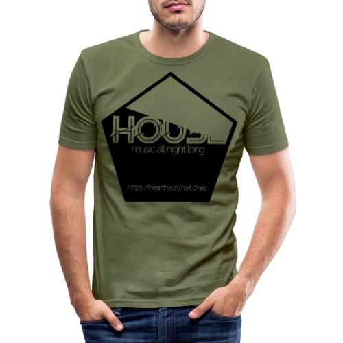 House Music All Night Long - Männer Slim Fit T-Shirt