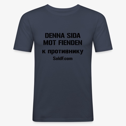 DENNA SIDA MOT FIENDEN - к противнику (Ryska) - Slim Fit T-shirt herr