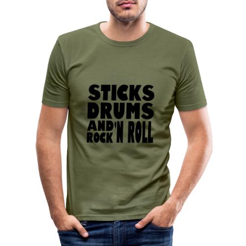 sticks drums and rock and roll - Männer Slim Fit T-Shirt