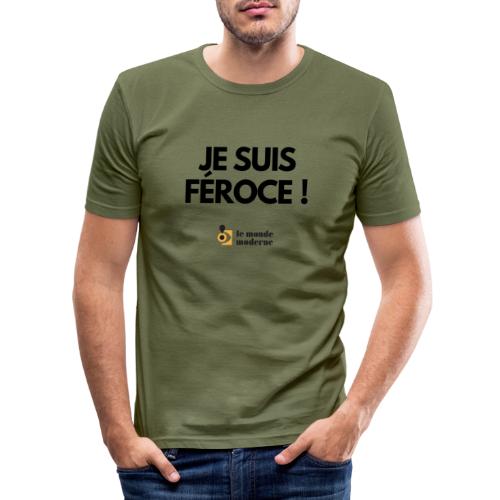 JE SUIS FÉROCE - T-shirt près du corps Homme