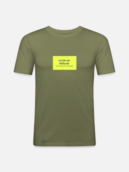 Millionär - Männer Slim Fit T-Shirt - Khaki Grün