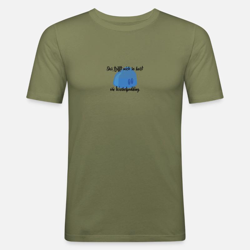 Wackelpudding - Männer Slim Fit T-Shirt - Khaki Grün