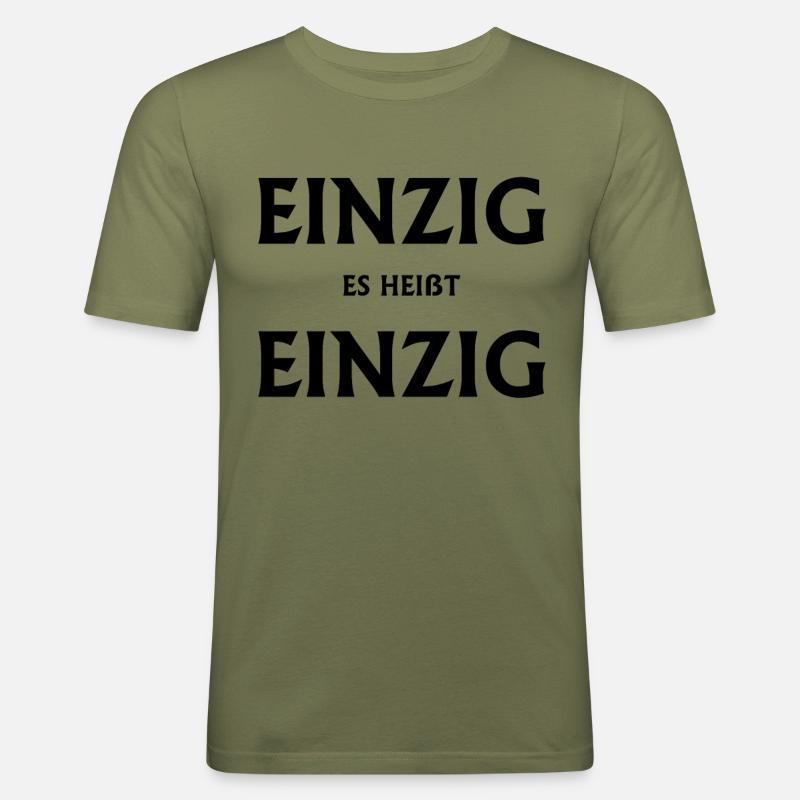 einzig einzigst sprache Lehrer - Männer Slim Fit T-Shirt - Khaki Grün