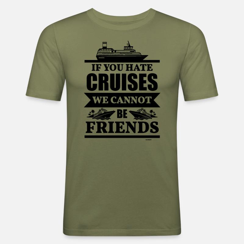 Freunde Kreuzfahrtschiff Geschenkidee - Männer Slim Fit T-Shirt - Khaki Grün