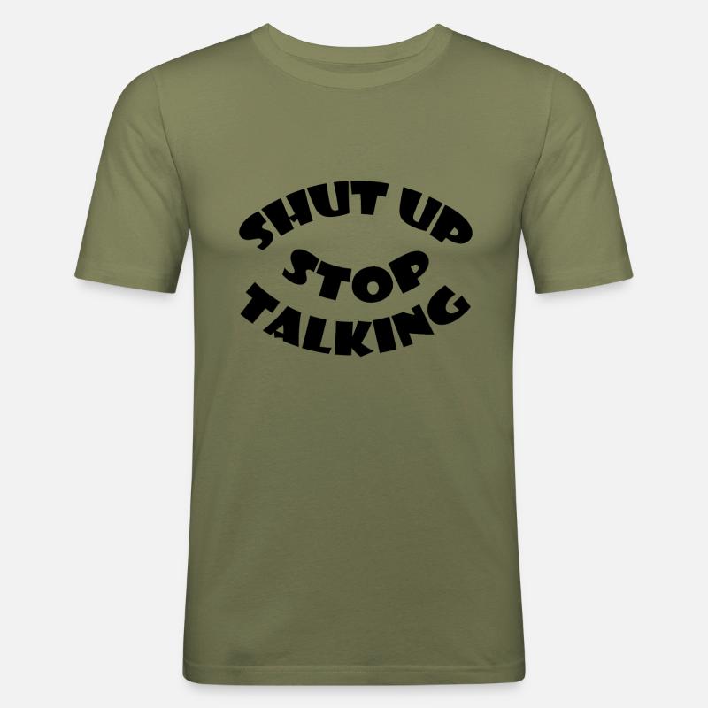 Halt einfach die Klappe! - Männer Slim Fit T-Shirt - Khaki Grün