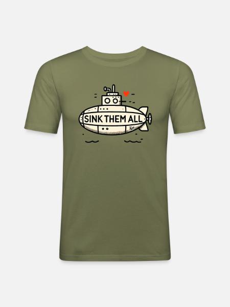 Sink 'em all submarine - Men's Slim Fit T-Shirt - khaki green