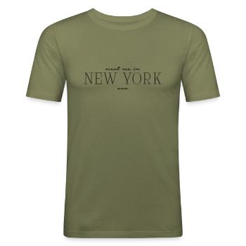 Meet me in New York - Männer Slim Fit T-Shirt - Khaki Grün - Vorne - Jaron (178cm)