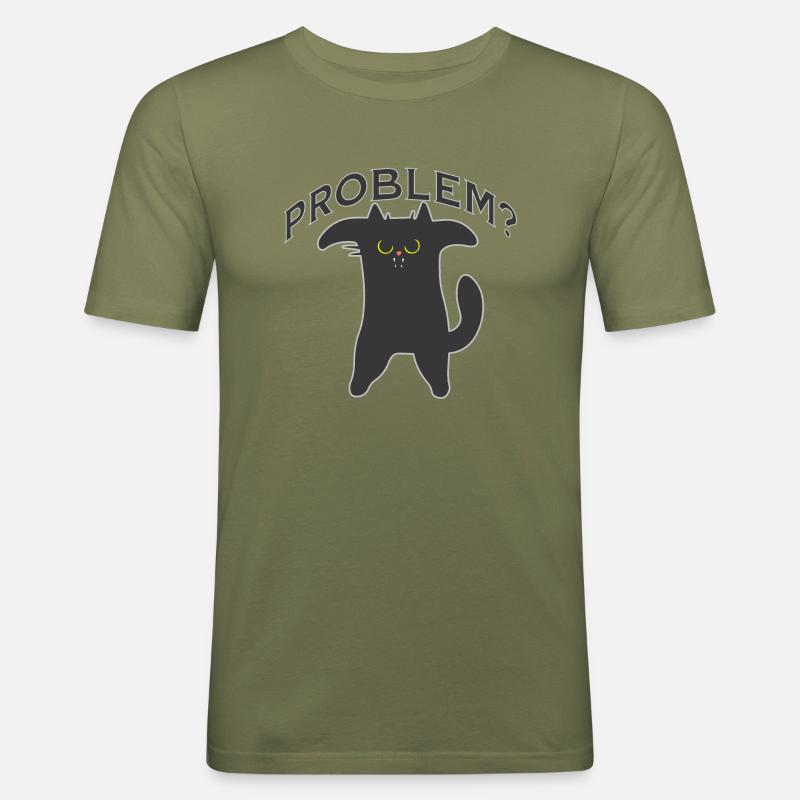 Katze Problem? - Katzenfreunde - Geschenk - Männer Slim Fit T-Shirt - Khaki Grün