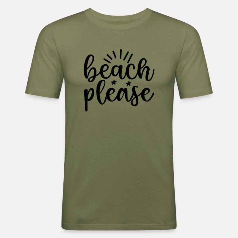 1 beach please - Männer Slim Fit T-Shirt - Khaki Grün