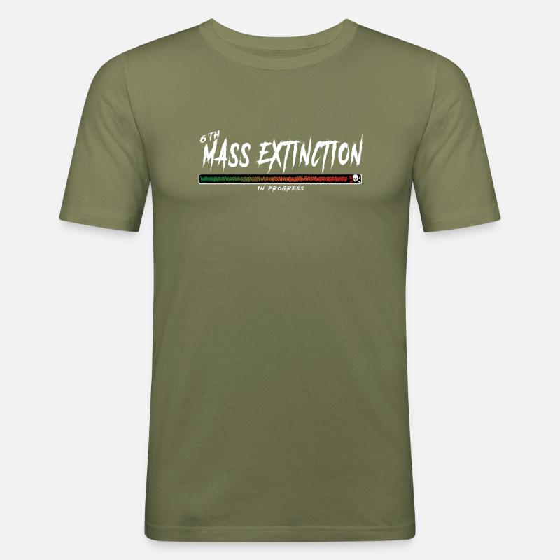 6th Mass Extinction in progress... - Men's Slim Fit T-Shirt - khaki green