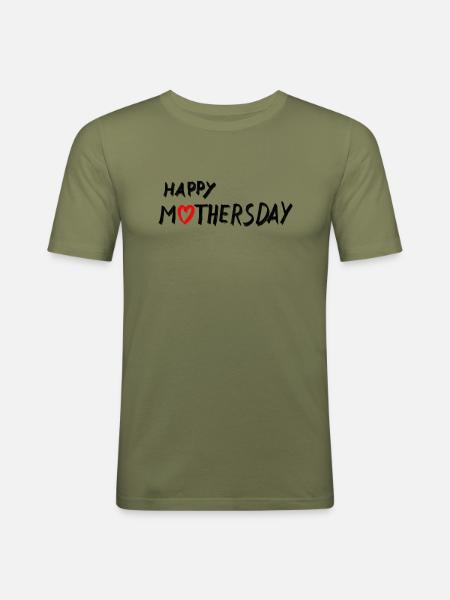 Mothersday - Männer Slim Fit T-Shirt - Khaki Grün