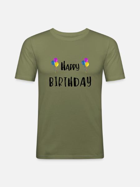 Happy Birthday - Men's Slim Fit T-Shirt - khaki green