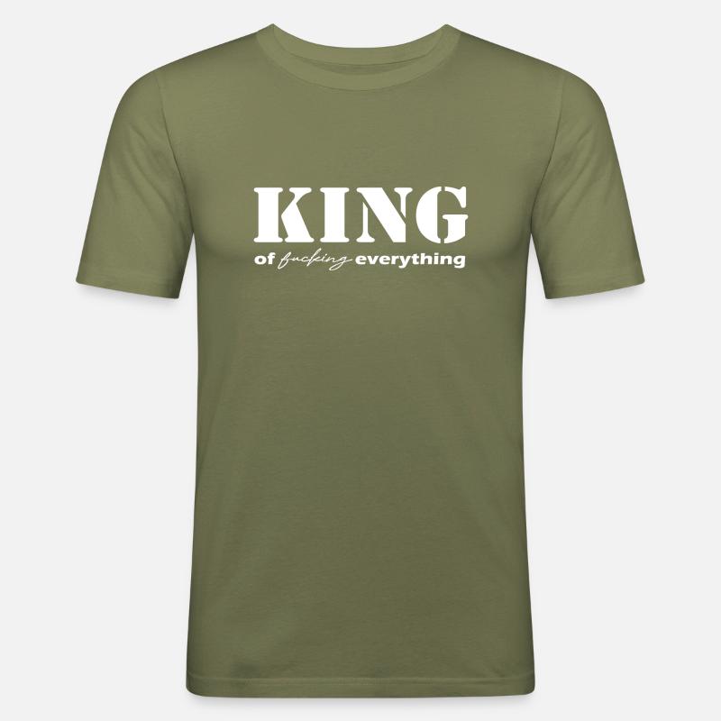 King everything Spruch white - Männer Slim Fit T-Shirt - Khaki Grün