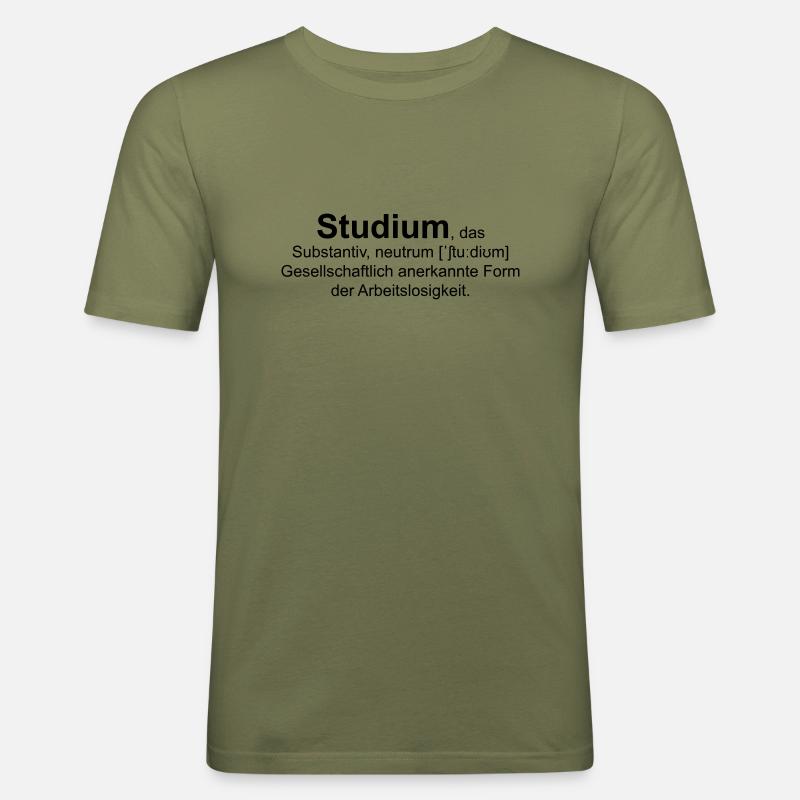 Studium, das - Männer Slim Fit T-Shirt - Khaki Grün
