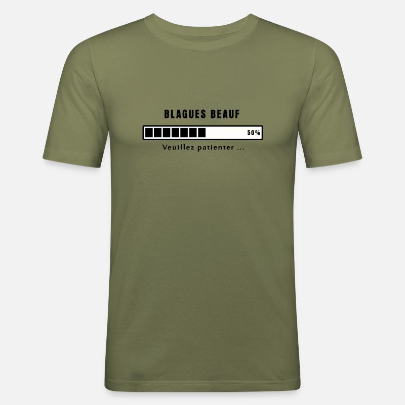 Blagues beauf en cours ! - T-shirt près du corps Homme - vert kaki