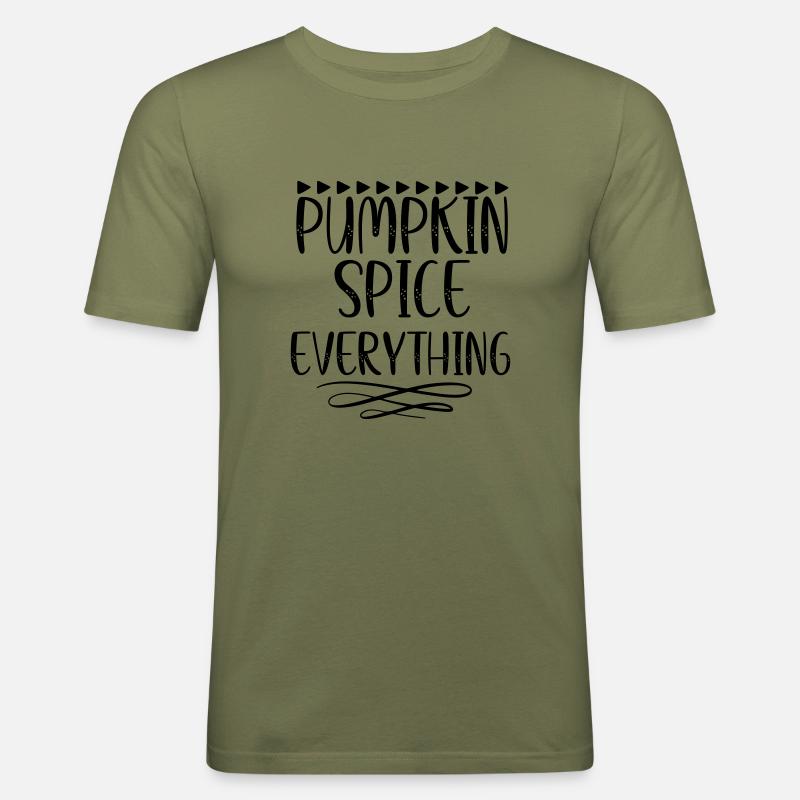 Pumpkin Spice Everything - Männer Slim Fit T-Shirt - Khaki Grün