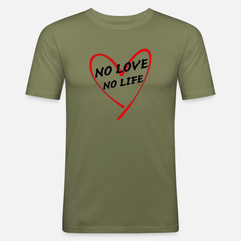 Pas d’amour pas de vie - T-shirt près du corps Homme - vert kaki