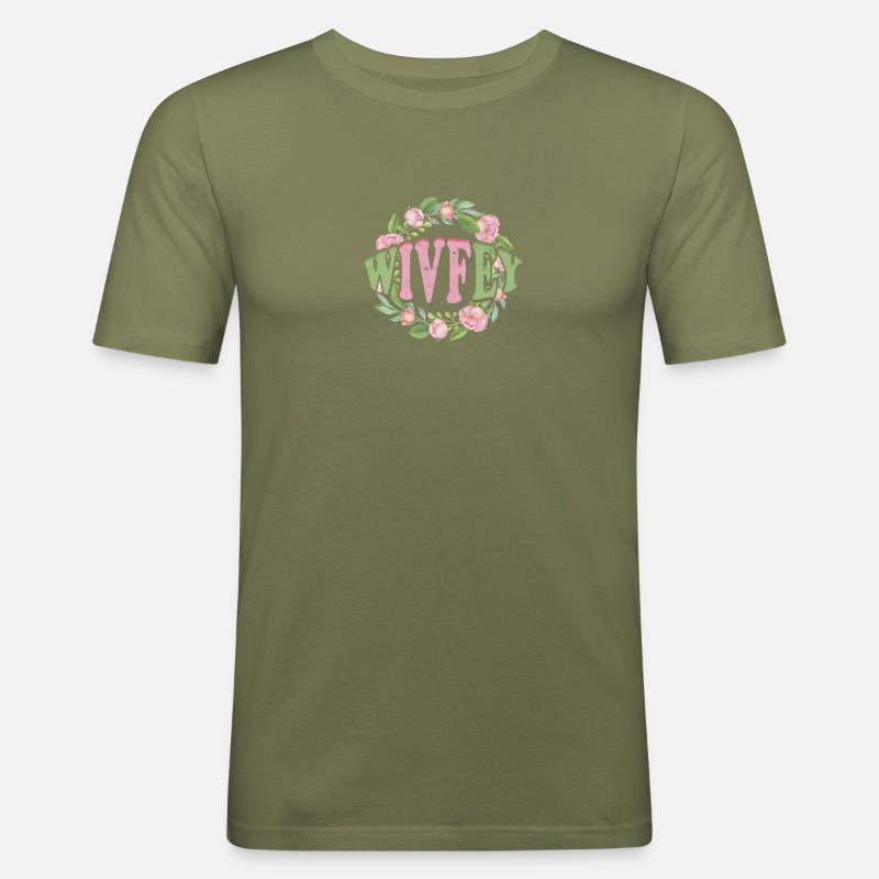 Wivfey - Ehefrau - Männer Slim Fit T-Shirt - Khaki Grün