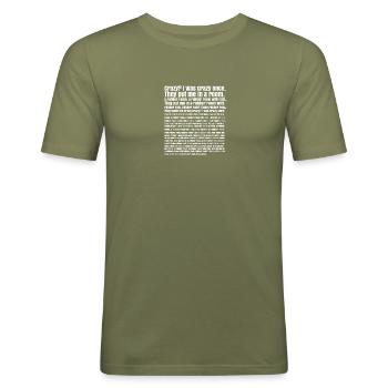 Gek? Ik was ooit gek....... - Mental Health - Mannen slim fit T-shirt - kakigroen - Voor - Jaron (178cm)