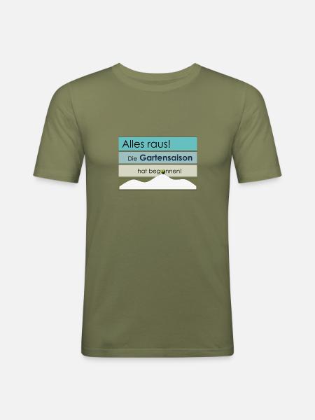 Die Gartensaison hat begonnen! - Männer Slim Fit T-Shirt - Khaki Grün